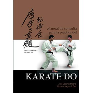 Manual De Consulta Para La Prctica Del Karate Do. Shoto Kai Karate No Shin Zui (Dedicatoria y firma autógrafa del autor)